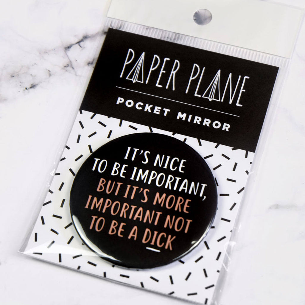 It's Nice To be Important Pocket Mirror/Badge/Bottle Opener