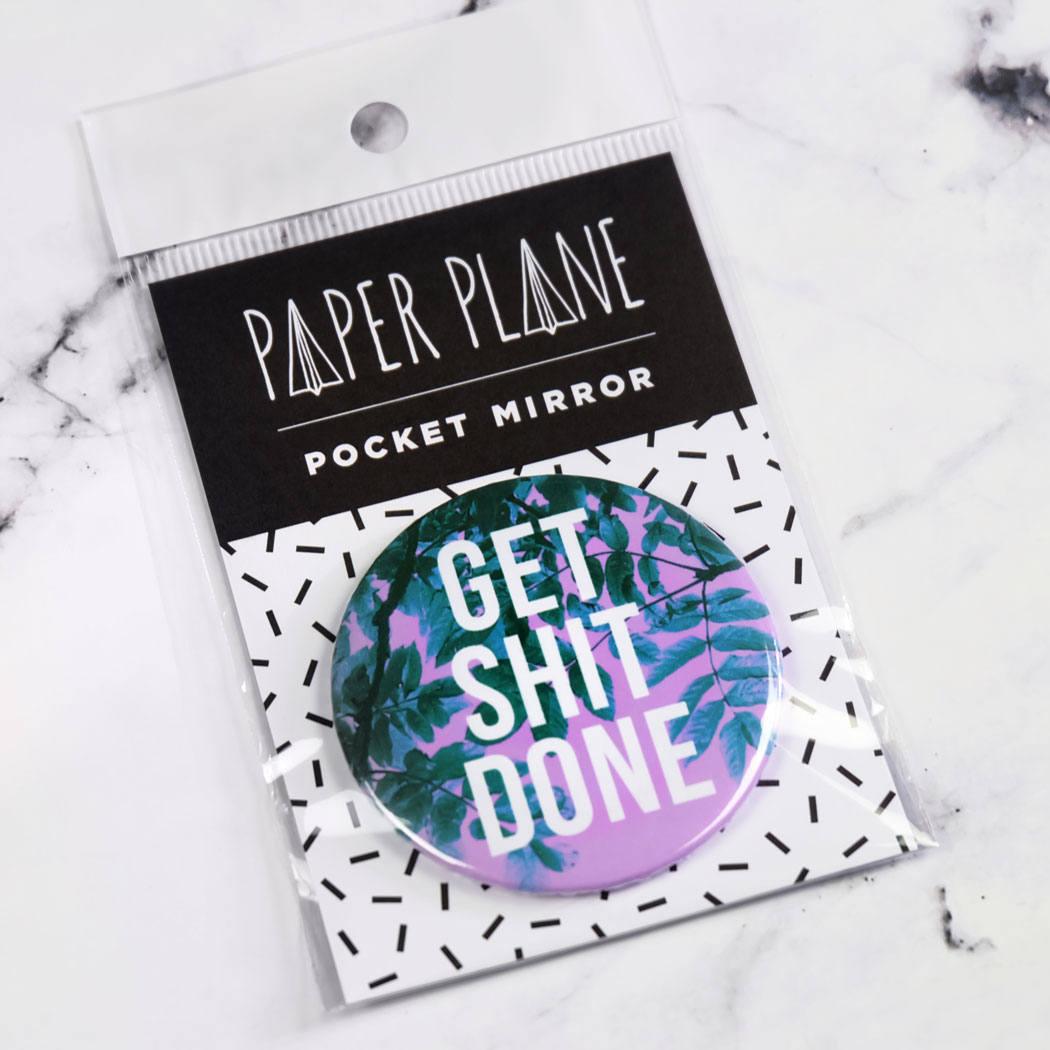 Get Shit Done Pocket Mirror/Badge/Bottle Opener
