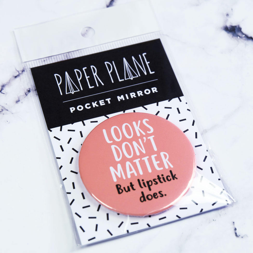 Looks Don't Matter But Lipstick Does Pocket Mirror/Badge/Bottle Opener