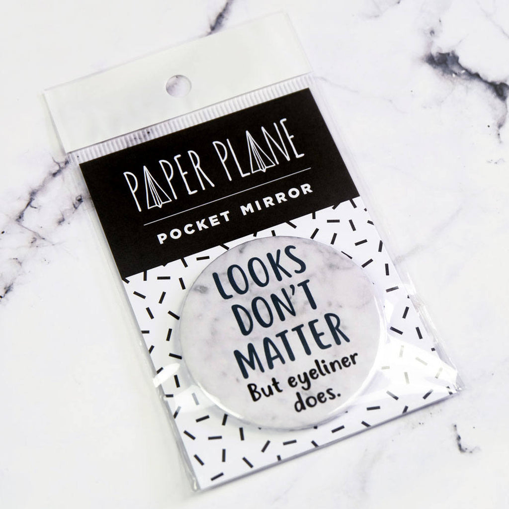 Looks Don't Matter But Eyeliner Does Pocket Mirror/Badge/Bottle Opener