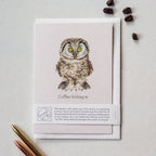 Animal Lover Charity Greeting Card Owl 'Coffee kicking in' card
