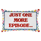Just One More Episode Needlepoint Cushion
