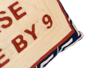 Please Leave By 9 Needlepoint Cushion