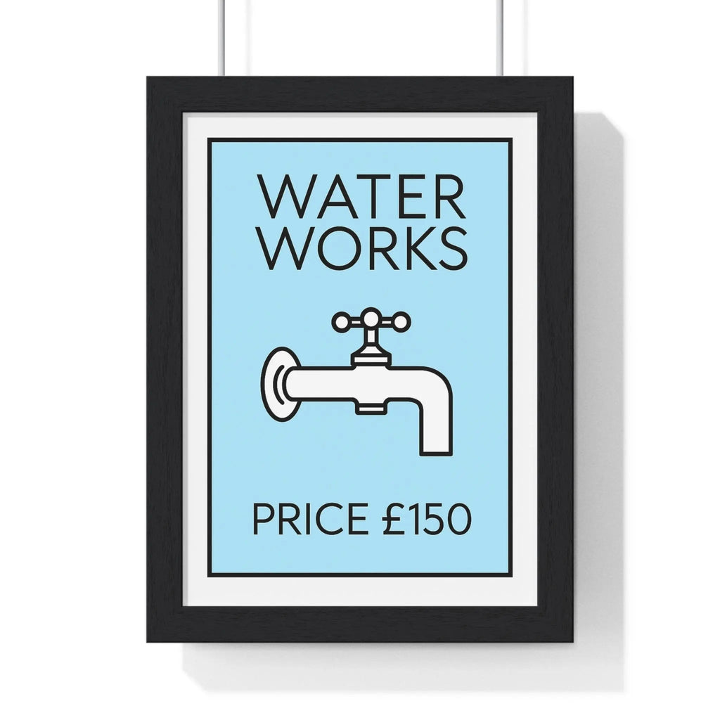 BLue Water Works Poster | Funny Bathroom Monopoly-Inspired Wall Art A3 Framed