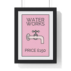 Pink Water Works Poster | Funny Monopoly-Inspired Bathroom Print A3 Framed
