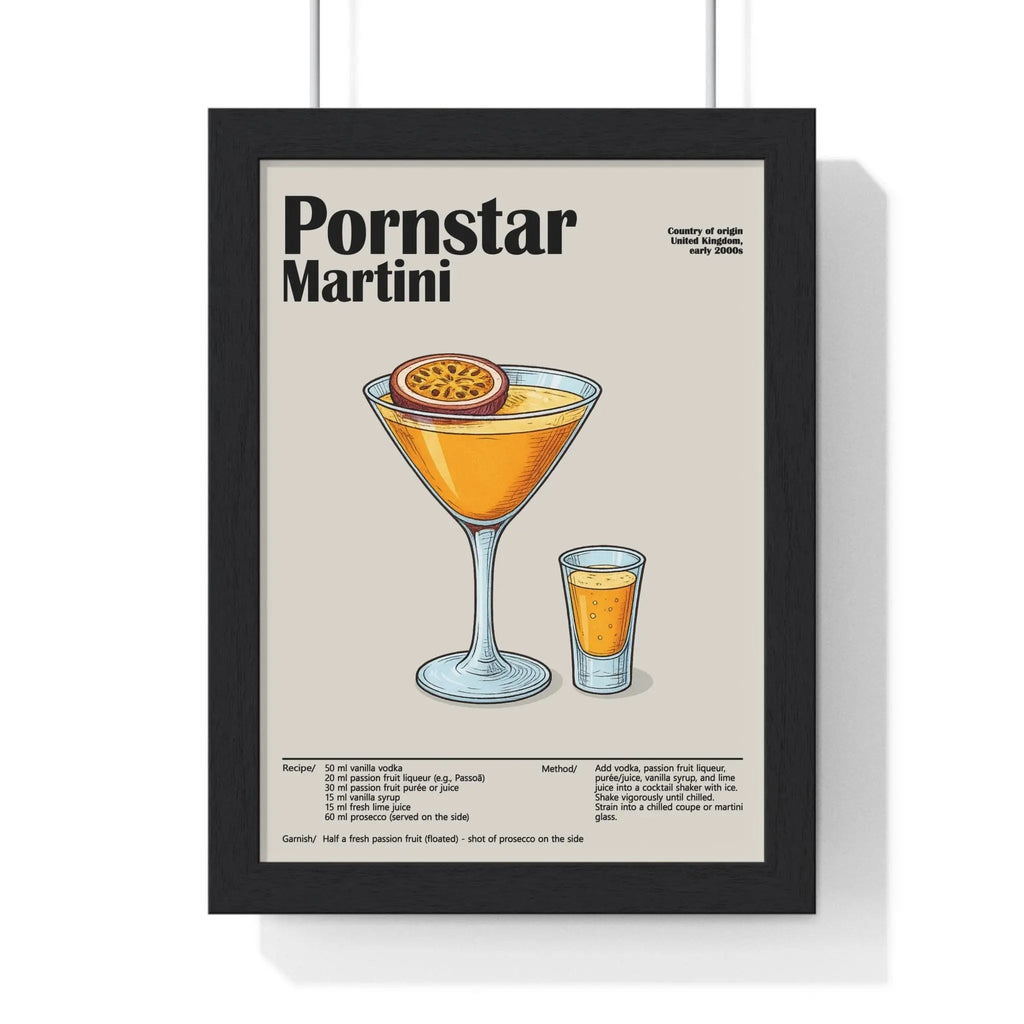 Pornstar Martini Cocktail Poster – Bold Party Drink Wall Art – Framed or Unframed A3 Framed