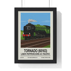 Tornado 60163 Poster | LNER Peppercorn A1 Pacific Steam Locomotive Wall Art A3 Framed