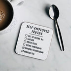 Self Employed Truths Coaster