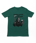 Nothing Scarier Than A Bad Pint T-Shirt Dark Green